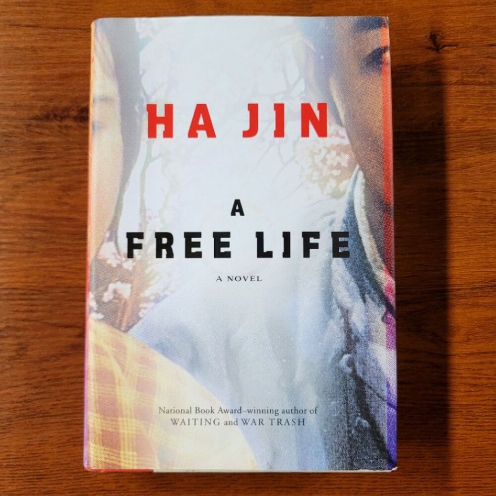 A Free Life by Ha Jin | EXCELLENT Condition | Award-Winning Novel